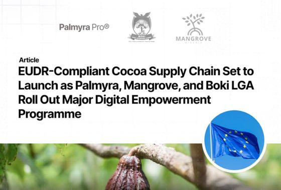 Boki LGA Announces Digital Empowerment and Traceability Programme in Partnership with Palmyra and Mangrove
